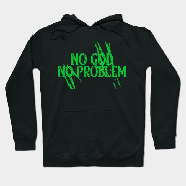 No God No Problem Hoodie by Pixels, Prints & Patterns